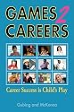 Games2Careers: Career Success is Child's Play
