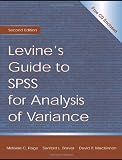 Levine's Guide to SPSS for Analysis of Variance