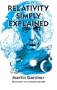Relativity Simply Explained