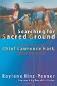 Searching for Sacred Ground: The Journey of Chief Lawrence Hart, Mennonite (C. Henry Smith Series, 7)