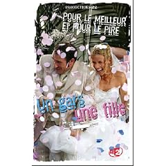 Un gars, une fille : pour le meilleur et pour le pire