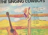 The Songs of The Singing Cowboys
