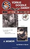 Yorkie Doodle Dandy: A Memoir