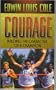Courage: Building the Character of a Champion