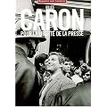 Gilles Caron pour la libert� de la presse
