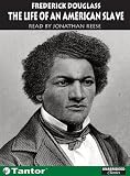 Review Tantor Media  / The Life of an American Slave (Unabridged Classics in Audio)
