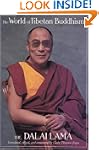 The World of Tibetan Buddhism: An Ove...