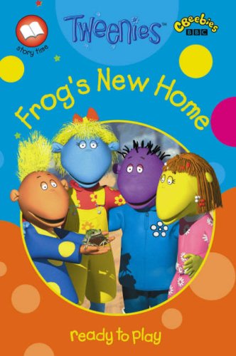 Frogs New Home: Frog's New Home (Tweenies)