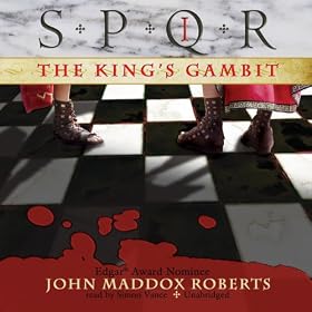SPQR I: The King's Gambit (Unabridged)
