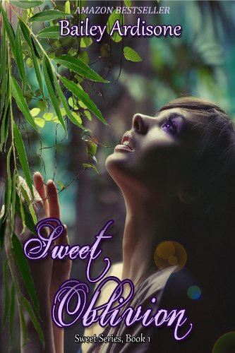 Sweet Oblivion (Sweet Series) by Bailey Ardisone