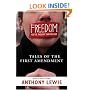 Freedom for the Thought That We Hate: A Biography of the First Amendment