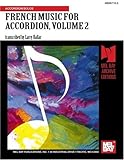 FRENCH MUSIC FOR ACCORDION VOLUME 2 FRENCH MUSIC FOR ACCORDION VOLUME 2