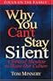Why You Can't Stay Silent: A Biblical Mandate to Shape Our Culture (Focus on the Family)