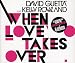 When Love Takes Over [Single,Import]