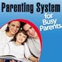Parenting System for Busy Parents