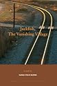 Jackfish, The Vanishing Village (Inanna Poetry & Fiction)