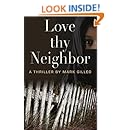 Love Thy Neighbor