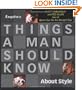 Esquire's Things a Man Should Know About Style