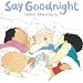 Say Goodnight