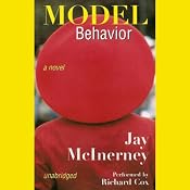 Model Behavior: A Novel | [Jay McInerney]