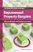 The Complete Guide to Buying Repossessed Property Bargains: All You Need to Know About Buying a Repossession