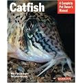 Catfish (Everything About Natural History, Purchase, Health Care, Breeding, and Species Identification) (Complete Pet Owner's Manual) (Paperback)