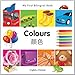 My First Bilingual Book–Colours (English–Chinese)