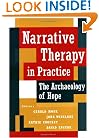 Narrative Therapy in Practice: The Archaeology of Hope