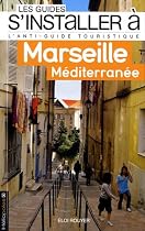 S'installer à Marseille méditérranée