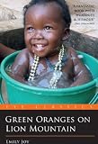 Green Oranges on Lion Mountain (Eye Classics)
