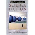 The Norton Book of Science Fiction (Norton Book Of...) by Brian Attebery and Ursula K. LeGuin