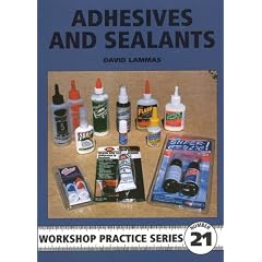 Adhesives and Sealants (Workshop Practice)
