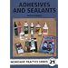 Adhesives and Sealants (Workshop Practice)