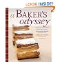 A Baker's Odyssey: Celebrating Time-Honored Recipes from America's Rich Immigrant Heritage
