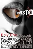 Manifesto Series V.1: Whats the Story? Mourning Glory.