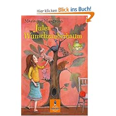 Jules Wunschzauberbaum: Roman f�r Kinder. Mit Vignetten und gestaltetem Vorsatz von Eva Sch�ffmann-Davidov (Gulliver)