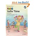 1000 tolle T�ne: Kinderlieder mit einfachen Begleitungen f�r Orff-Instrumente. Ausgabe mit CD.