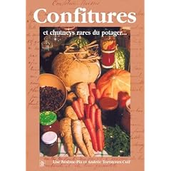 Confitures et Chutneys Rares du Potager...