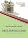 Book Best Served Cold (Thorndike Press Large Print Mystery Series)