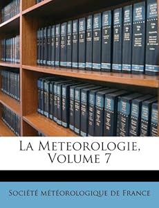 Bathroom Light Bars on La Meteorologie  Volume 7  French Edition   Soci  T   M  T  Orologique