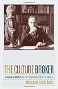 The Culture Broker: Franklin D. Murphy and the Transformation of Los Angeles