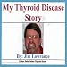 My Thyroid Disease Story