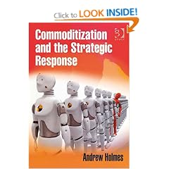 Commoditization and the Strategic Response