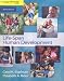 Life-span Human Development: Life-Span Human Development (Cengage Advantage Books)