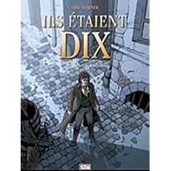 Ils �taient dix, Tome 3 : Paris 1820