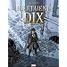 Ils �taient dix, Tome 3 : Paris 1820
