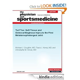 Turf Toe: Soft Tissue and Osteocartilaginous Injury to the First Metatarsophalangeal Joint (The Physician and Sportsmedicine)