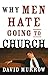 WHY MEN HATE GOING TO CHURCH