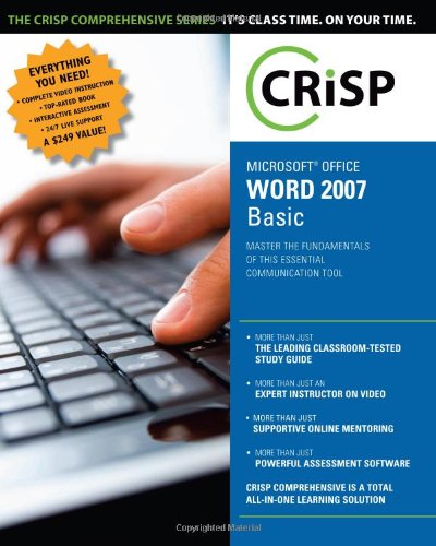 Microsoft Office Word 2007: Basic (Crisp Comprehensive)