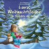 Produkt-Bild: Lauras Weihnachtslieder: F&uuml;r Blockfl&ouml;te und Gesang